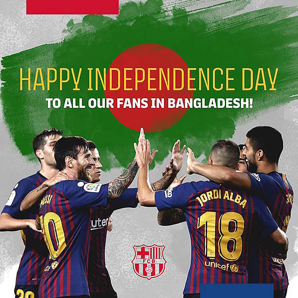 বাংলাদেশের দর্শকদের স্বাধীনতা দিবসের শুভেচ্ছা জানাচ্ছে বার্সাও। ছবি: ফেসবুক