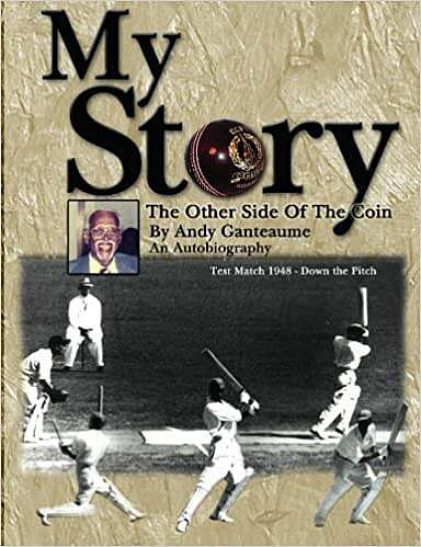 মা্ই স্টোরি, দ্য আদার সাইড অব দ্য কয়েন: একমাত্র টেস্টটি খেলার ৬০ বছর পর প্রকাশিত আত্মজীবনীতে মুদ্রার অন্য পিঠেও আলো ফেলেছেন অ্যান্ডি গানটৌমি। ছবি: লেখক