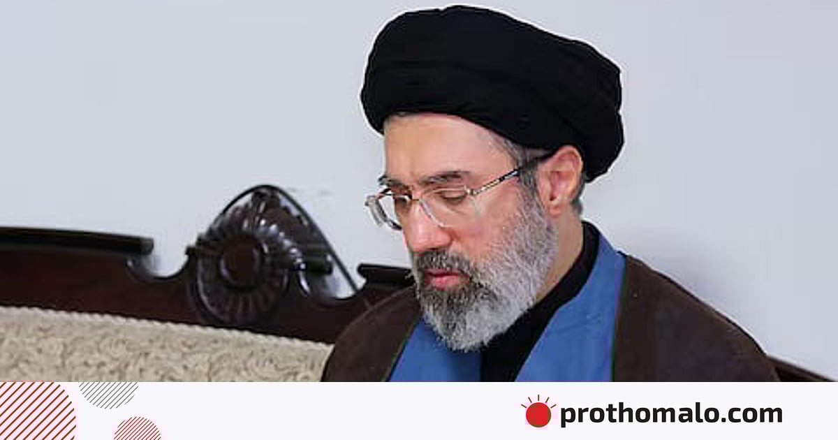 খামেনির ছেলেই কি সর্বোচ্চ নেতা হচ্ছেন খামেনির ছেলেই কি সর্বোচ্চ নেতা হচ্ছেন