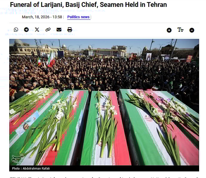 তেহরানে লারিজানি, বাসিজ প্রধান ও নৌ-সেনাদের জানাজা অনুষ্ঠিত