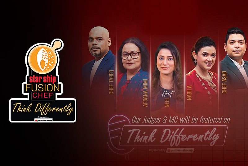 ‘স্টার শিপ ফিউশন শেফ’–এর সেরা তিন বাছাইয়ে বিচারকদের অভিজ্ঞতা | Fusion Chef: Think Differently