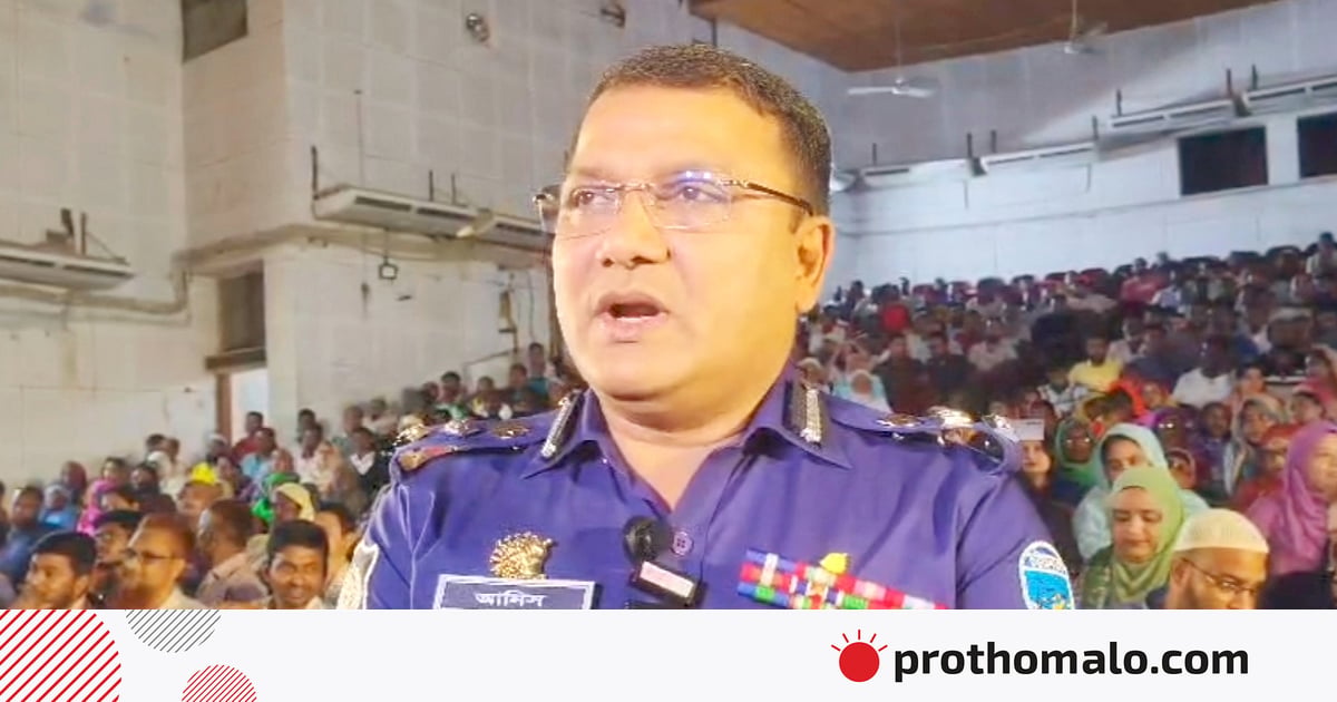 কেউ চাপ দিলে নাম প্রকাশ করে দেব: কুমিল্লার পুলিশ সুপার কেউ চাপ দিলে নাম প্রকাশ করে দেব: কুমিল্লার পুলিশ সুপার
