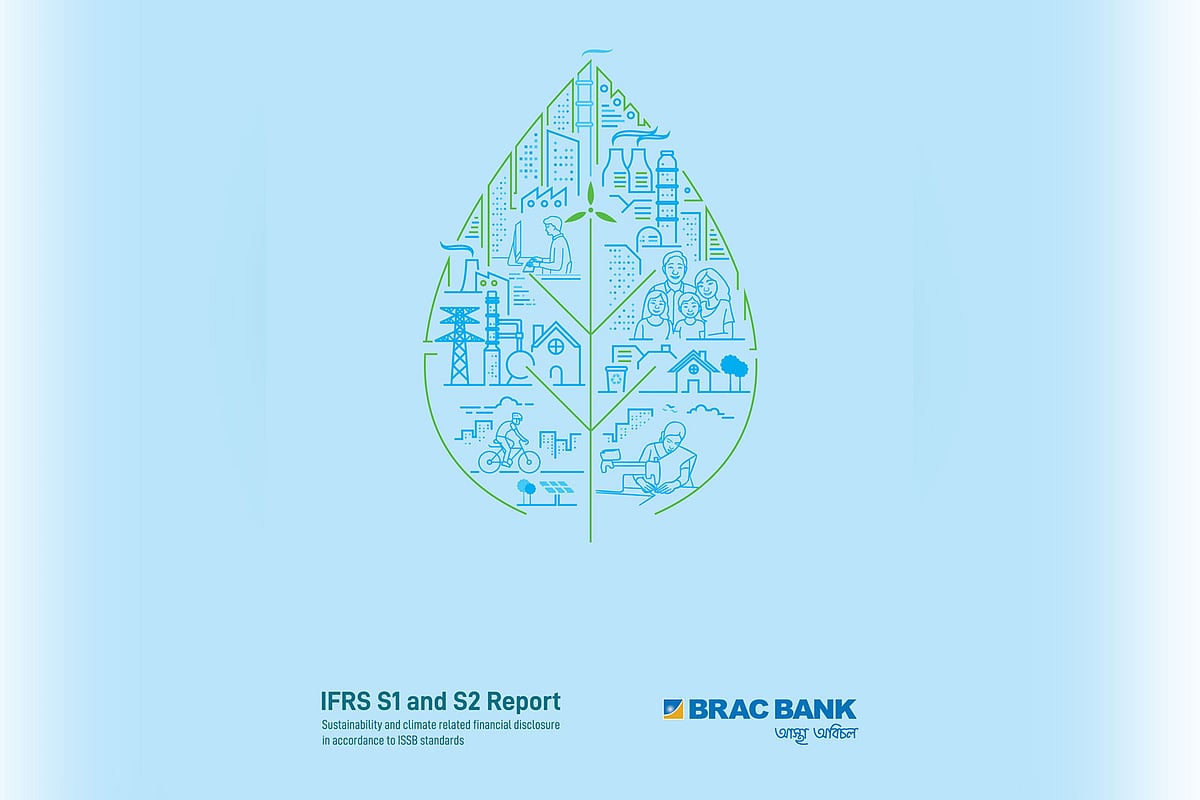 জাতীয় ও আন্তর্জাতিক পরিমণ্ডলে ব্র্যাক ব্যাংকের স্বচ্ছতা, জবাবদিহি, করপোরেট সুশাসন ও ক্লাইমেট গভর্ন্যান্সের প্রতি প্রতিশ্রুতির প্রতিফলন আইএফআরএস ‘এস–১’ ও ‘এস–২’ রিপোর্ট