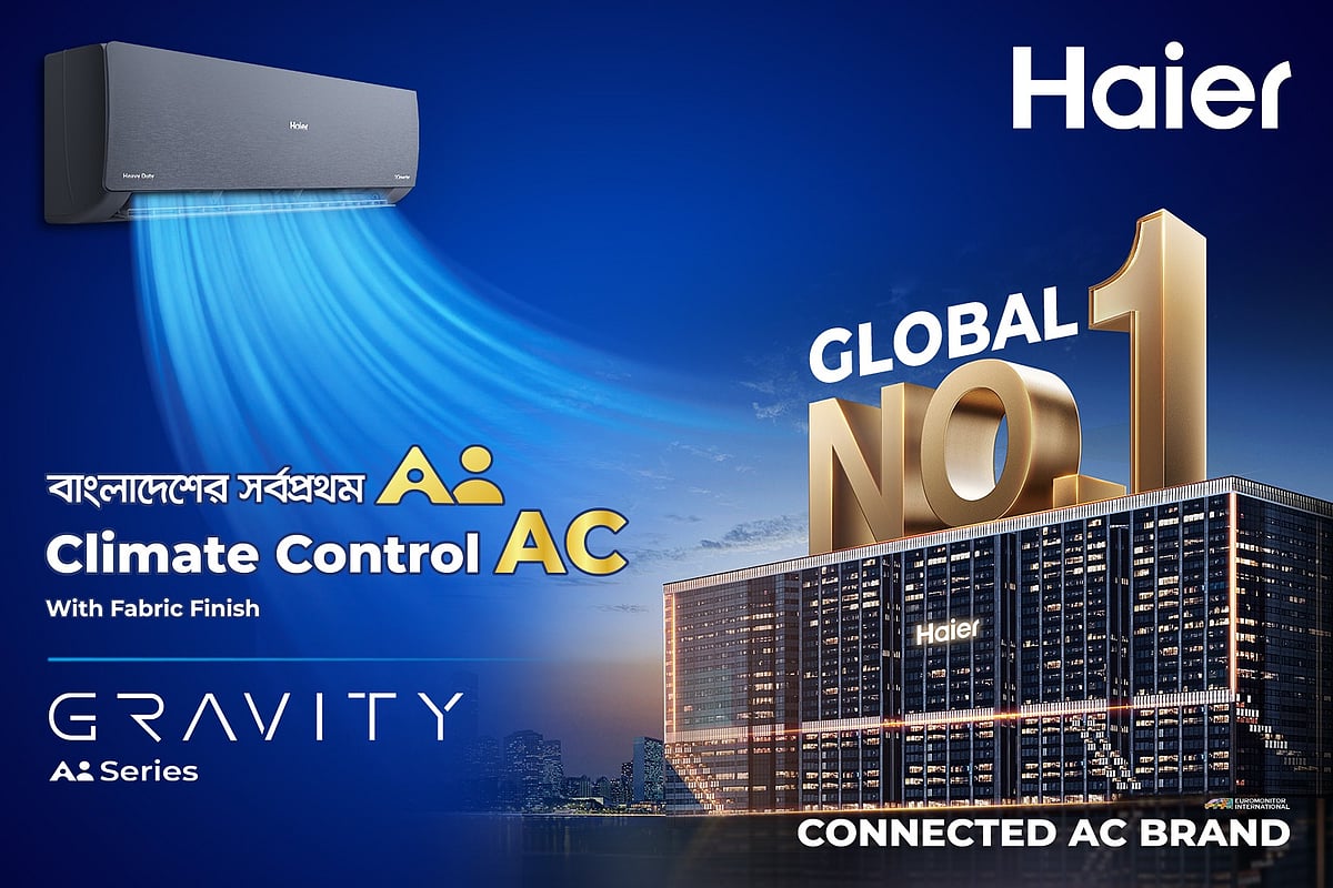 হায়ার এসিতে ব্যবহারকারীরা একসঙ্গে পাচ্ছেন আরাম, নিয়ন্ত্রণ, স্বাস্থ্যকর পরিবেশ এবং নিশ্চিন্ততার অভিজ্ঞতা