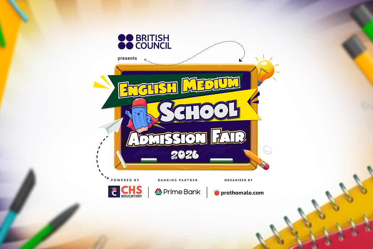 The ‘English Medium School Admission Fair 2026’ has been jointly organised by the British Council and Prothom Alo, and will run until 5 May.