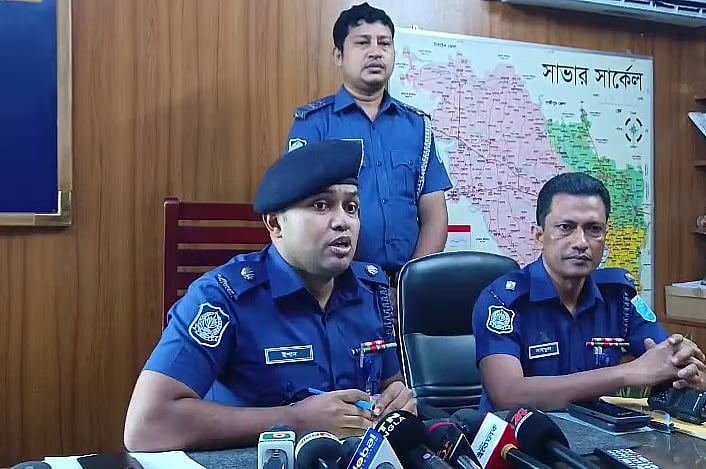 Dhaka District Additional Superintendent of Police (Savar Circle) Rakibul Hasan briefed reporters at Savar Model Police Station on Saturday afternoon about the arrests.